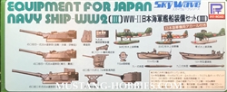 SKYWAVE 1/700 Equipment for Japan Navy Ship - WW2 (III)